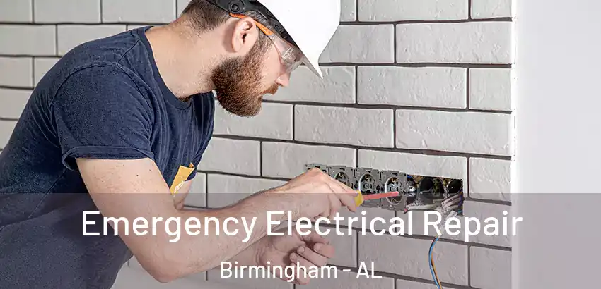 Emergency Electrical Repair Birmingham - AL